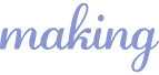 making