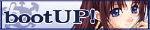 boot UP! 様