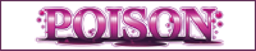 POISON 様