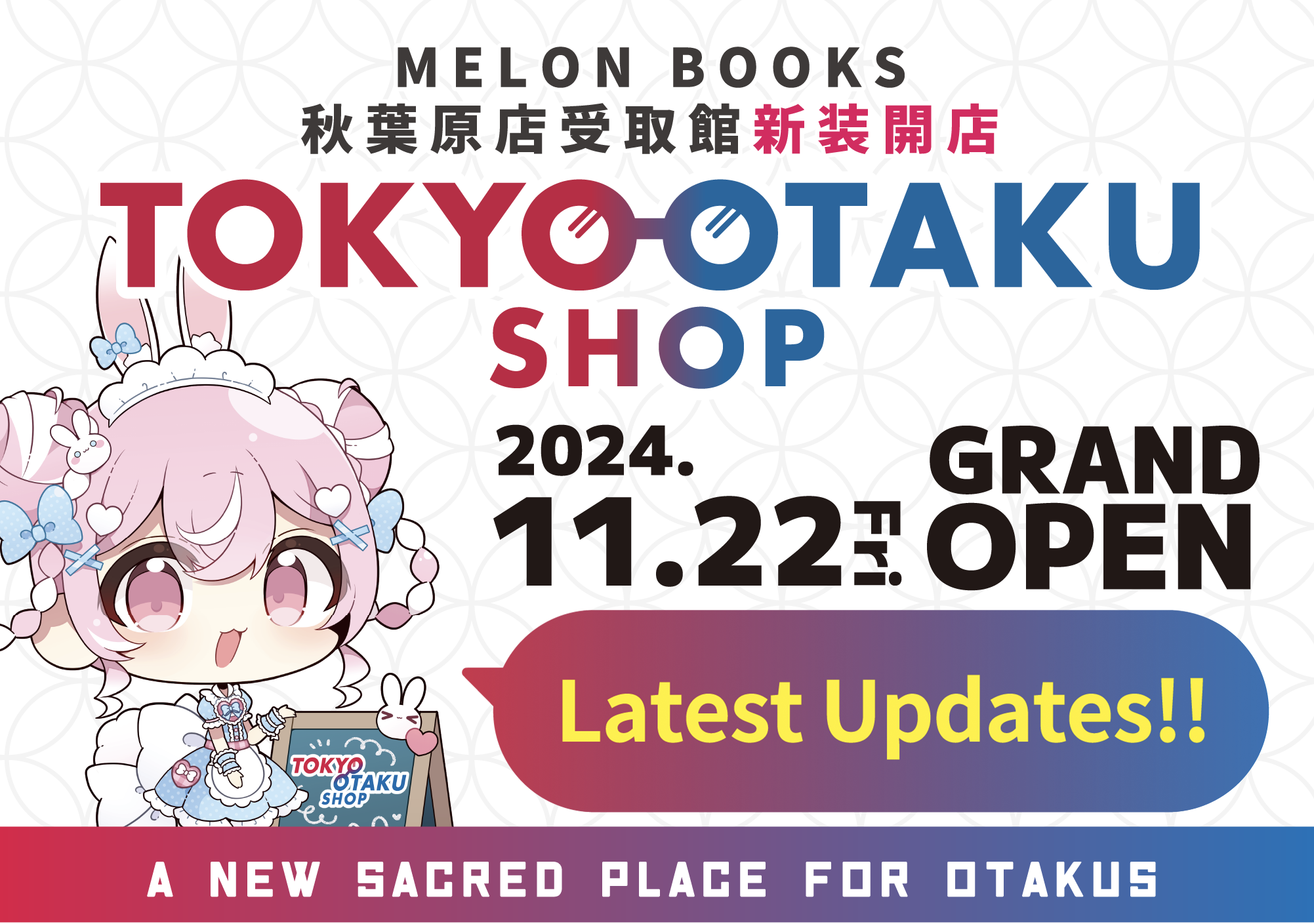 TOKYO OTAKU SHOP
    2024.11.22 GRAND OPEN